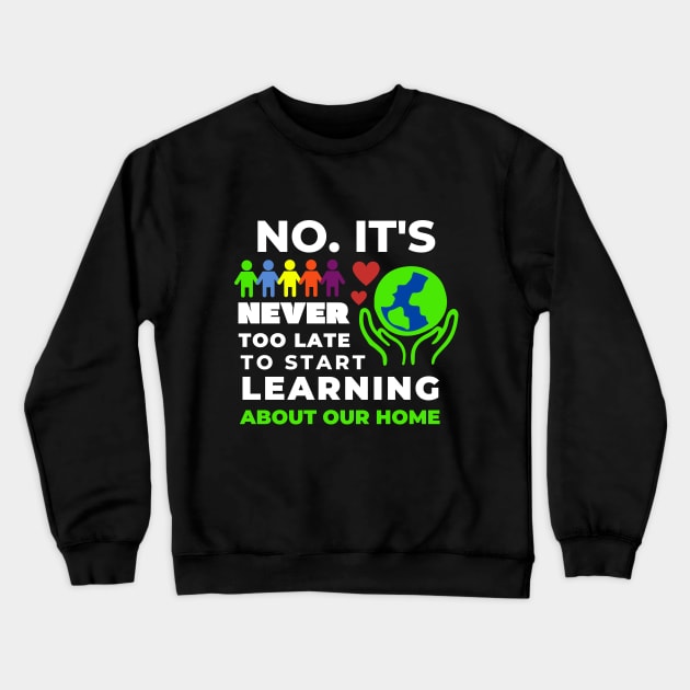 Learn About Earth Shirt Planet Earth Pollution Greta Climate Change Shirt SOS Help Climate Strike Shirt Nature Future Natural Environment Cute Funny Gift Idea Crewneck Sweatshirt by EpsilonEridani